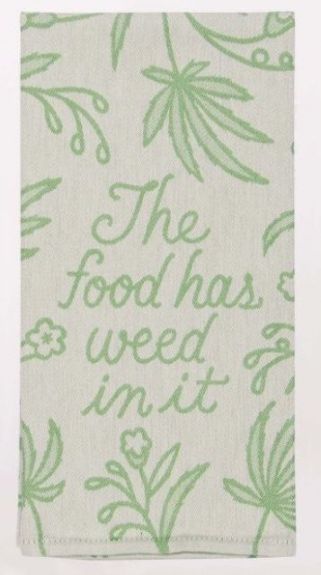 The Food Has Weed In It