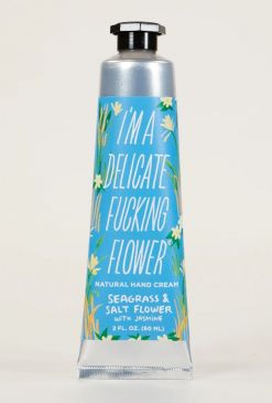I'M A DELICATE F*** FLOWER NATURAL HAND CREAM - Sea grass & Saltflower